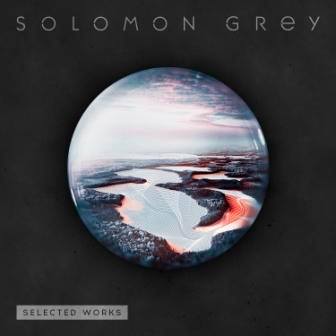 The Selected Works album by Solomon Grey